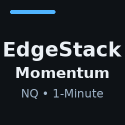 EdgeStack Momentum – NQ 1-Minute Strategy